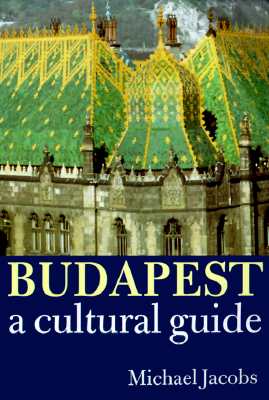 Budapest: A Cultural Guide Cover Image