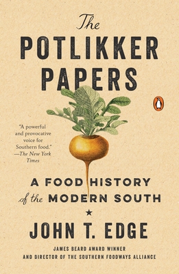 The Potlikker Papers: A Food History of the Modern South Cover Image