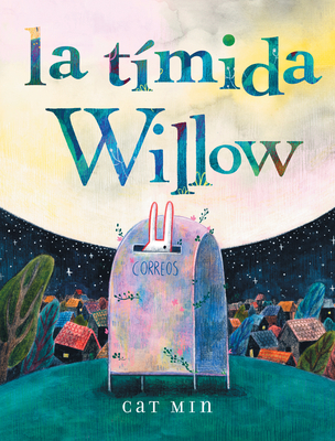 la tímida Willow: (Shy Willow Spanish Edition) Cover Image