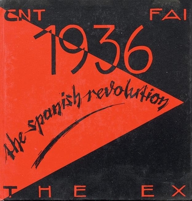 1936 the Spanish Revolution [With Two Spanish and Two English Songs] By The Ex Cover Image