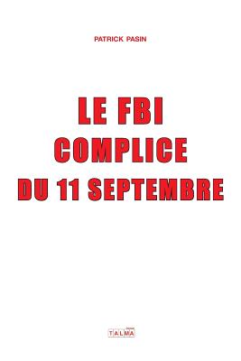 Le FBI, complice du 11 Septembre (Documents) Cover Image