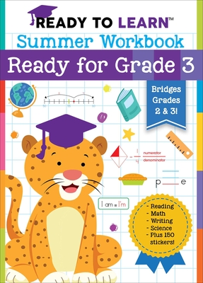 Ready to Learn: Summer Workbook: Ready for Grade 3 By Editors of Silver Dolphin Books Cover Image