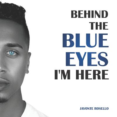 Behind the Blue Eyes: I'm Here Cover Image