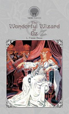 The Wonderful Wizard of Oz