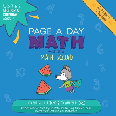 Page A Day Math Addition & Counting Book 2: Adding 2 to the Numbers 0-10 Cover Image