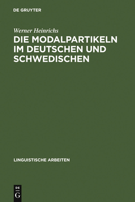 Die Modalpartikeln im Deutschen und Schwedischen (Linguistische Arbeiten #101) Cover Image