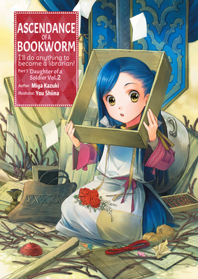 Ascendance of a Bookworm: Part 1 Volume 2 Cover Image