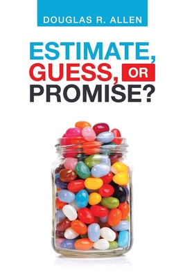 Estimate, Guess, or Promise? Cover Image