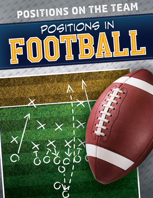 What Are the Positions in American Football?.