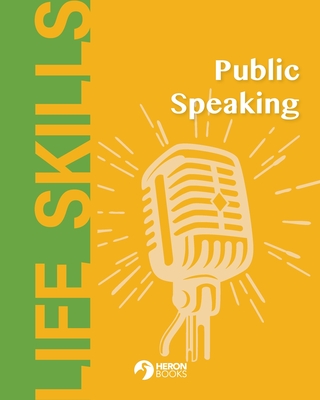 Public Speaking By Heron Books (Created by) Cover Image