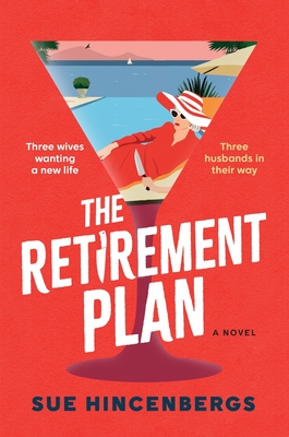 The Retirement Plan: A Novel