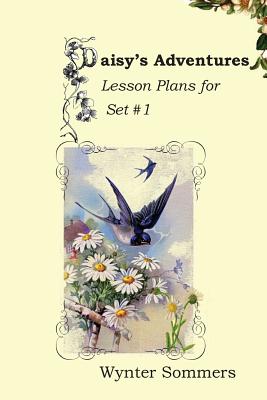Daisy's Adventures Lesson Plans for Set #1: Daisy's Adventures Set #1, LESSON PLANS Cover Image