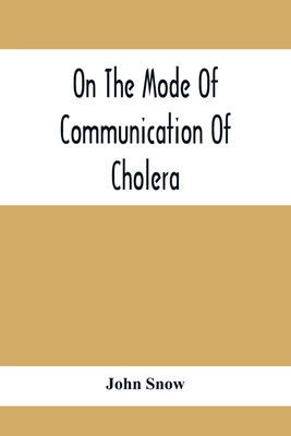 On The Mode Of Communication Of Cholera Cover Image