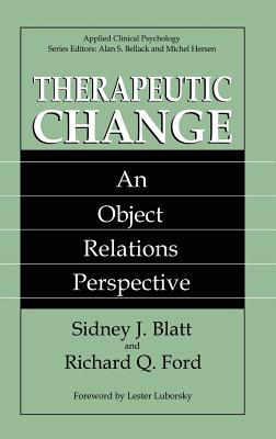 Therapeutic Change: An Object Relations Perspective (NATO Science Series B:) Cover Image