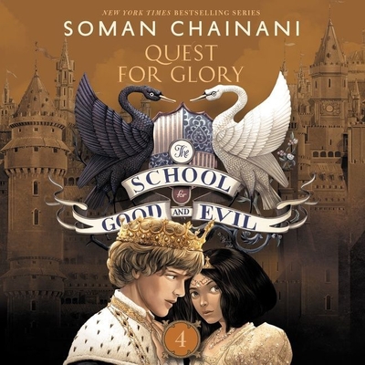 The School for Good and Evil #4: Quests for Glory By Soman Chainani, Polly Lee (Read by) Cover Image