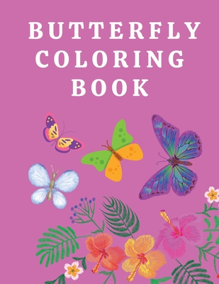 Download Butterfly Coloring Book Butterflies Activity Book For Kids Coloring Book For Children Easy Coloring Books For Beginners Simple Illustrat Large Print Paperback Trident Booksellers And Cafe