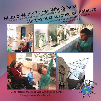 Matteo Wants To See What's Next/ Mattéo et la surprise de Rebecca (Finding My World) Cover Image