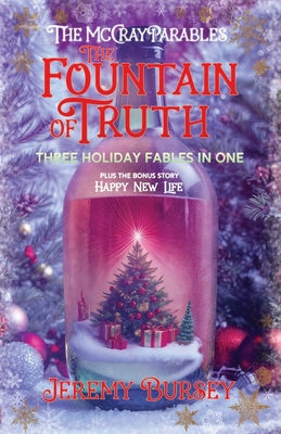 The McCray Parables: The Fountain of Truth