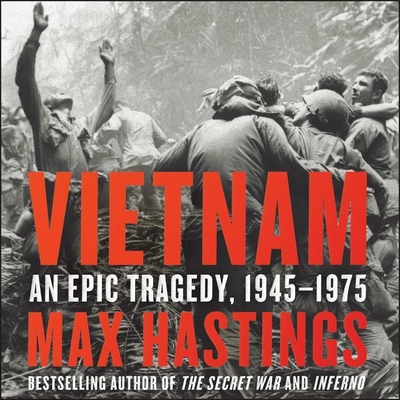 Byg op nedbryder Habubu Vietnam: An Epic Tragedy, 1945-1975 (MP3 CD) | BookPeople