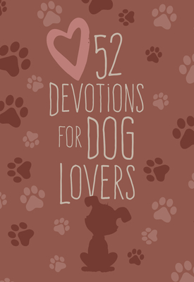 52 Devotions for Dog Lovers Cover Image