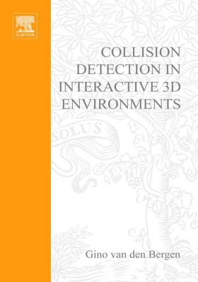 Collision Detection in Interactive 3D Environments (Morgan Kaufmann Series in Interactive 3D Technology) Cover Image
