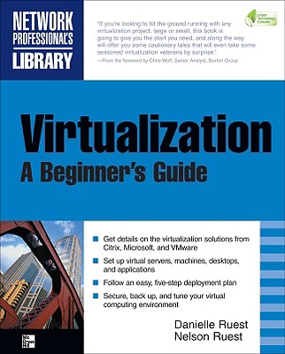 Virtualization, a Beginner's Guide (Network Professional's Library) Cover Image