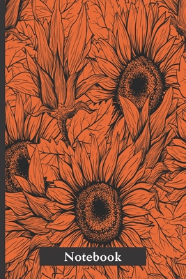 Notebook: Sunflower notebook to write in. Pretty orange notebook with sunflower illustration, great gift for women and girls Cover Image