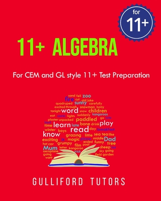 11+ Algebra: for 11+ CEM and GL style test preparation By Gulliford Tutors Cover Image