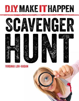 Scavenger Hunt (D.I.Y. Make It Happen)