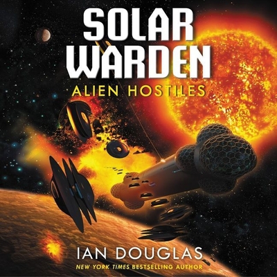 Alien Hostiles Lib/E: Solar Warden Book Two (Solar Warden Series Lib/E #2)