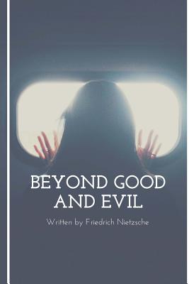 Beyond Good and Evil