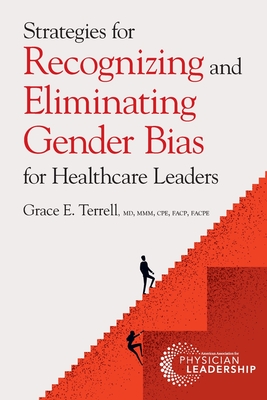 Strategies for Recognizing and Eliminating Gender Bias for Healthcare Leaders Cover Image