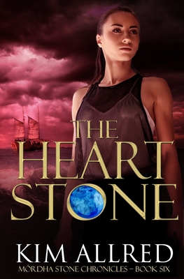 The Heart Stone: A Time Travel Romance Adventure By Kim Allred Cover Image