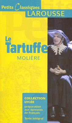 Le Tartuffe: Ou L'Imposteur