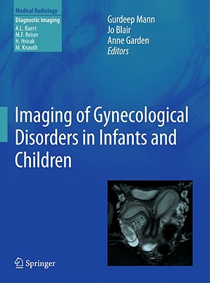 Imaging of Gynecological Disorders in Infants and Children Cover Image