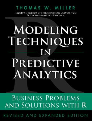 Modeling Techniques In Predictive Analytics Business