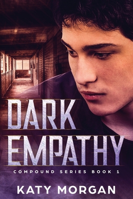 Cover for Dark Empathy (Compound #1)