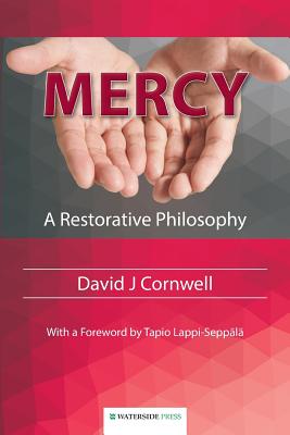 Mercy: A Restorative Philosophy Cover Image