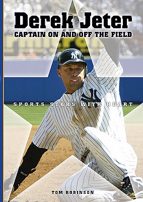 Derek Jeter: Captain on and Off the Field (Paperback)