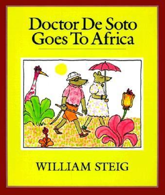 Doctor De Soto Goes to Africa By William Steig, William Steig (Illustrator) Cover Image