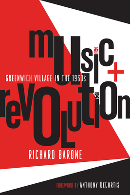 Music + Revolution: Greenwich Village in the 1960s Cover Image