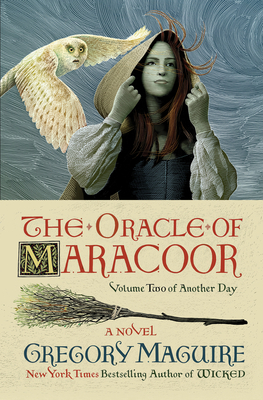 The Oracle of Maracoor: A Novel (Another Day #2) Cover Image