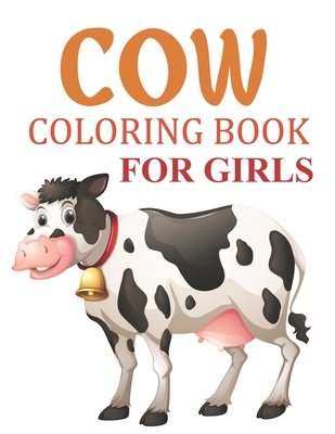 Cow Coloring Book For Girls: Cute Cow Coloring Book Cover Image