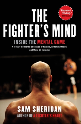 The Fighter's Mind: Inside the Mental Game Cover Image
