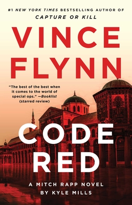 Code Red: A Mitch Rapp Novel by Kyle Mills | The Well~Read Moose