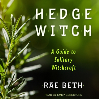 Hedge Witch: A Guide to Solitary Witchcraft Cover Image