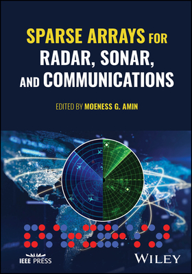 Sparse Arrays for Radar, Sonar, and Communications Cover Image