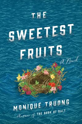 Cover for The Sweetest Fruits