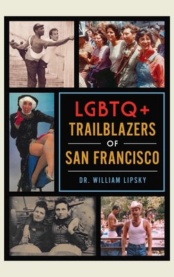 LGBTQ+ Trailblazers of San Francisco Cover Image