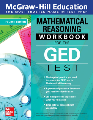 McGraw-Hill Education Mathematical Reasoning Workbook for the GED Test, Fourth Edition By McGraw Hill Cover Image